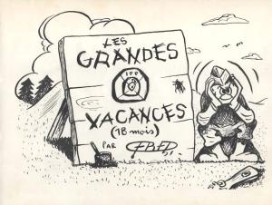 Divers : Les grandes vacances (18 mois). Illustration originale de FRED publi�e dans la revue Quartier Latin